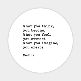 What You Think You Become, Buddha Inspirational Quote Magnet